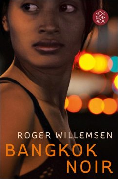 Bangkok Noir (eBook, ePUB) - Willemsen, Roger; Tooten, Ralf