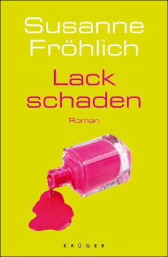 Lackschaden / Andrea Schnidt Bd.6 (eBook, ePUB) - Fröhlich, Susanne