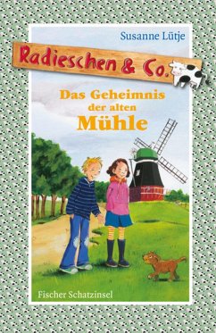 Das Geheimnis der alten Mühle / Radieschen & Co. Bd.2 (eBook, ePUB) - Lütje, Susanne