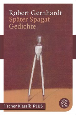 Später Spagat (eBook, ePUB) - Gernhardt, Robert