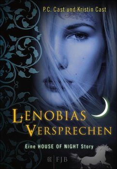 Lenobias Versprechen / House of Night Story Bd.2 (eBook, ePUB) - Cast, P. C.; Cast, Kristin