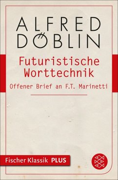 Futuristische Worttechnik (eBook, ePUB) - Döblin, Alfred