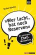 »Wer lacht, hat noch Reserven«... - Bild 1
