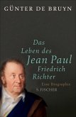 Das Leben des Jean Paul Friedrich Richter (eBook, ePUB)