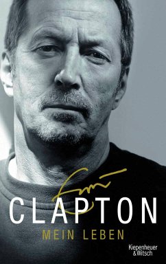Mein Leben (eBook, ePUB) - Clapton, Eric; Sykes, Christoph Simon