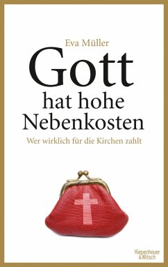 Gott hat hohe Nebenkosten (eBook, ePUB) - Müller, Eva
