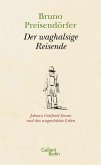 Der waghalsige Reisende (eBook, ePUB)