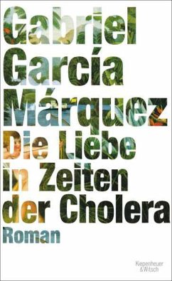 Die Liebe in Zeiten der Cholera (eBook, ePUB) - García Márquez, Gabriel