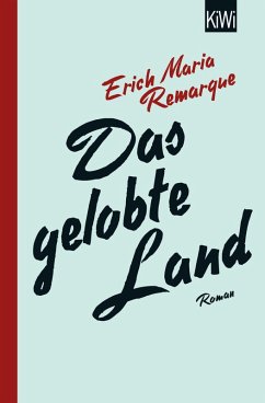 Das gelobte Land (eBook, ePUB) - Remarque, E. M.