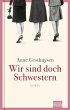 Wir sind doch Schwestern (eBook, ePUB) - Bild 1