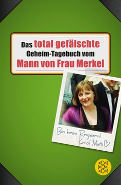 Das total gefälschte Geheim-Tagebuch vom Mann von Frau Merkel (eBook, ePUB) - Buchstabentruppe