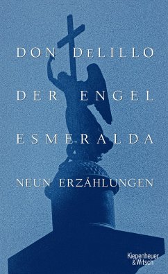 Der Engel Esmeralda (eBook, ePUB) - DeLillo, Don