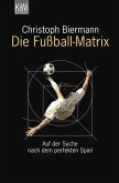 Die Fußball-Matrix (eBook, ePUB)