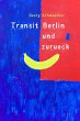 Transit Berlin und zurück (eBook, ePUB) - Bild 1