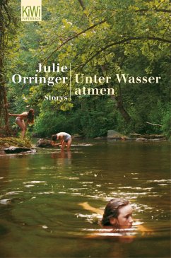Unter Wasser atmen (eBook, ePUB) - Orringer, Julie