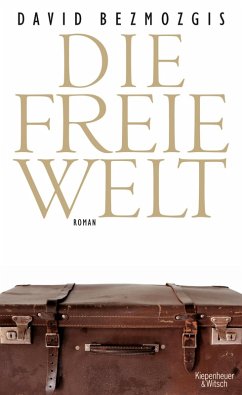 Die freie Welt (eBook, ePUB) - Bezmozgis, David