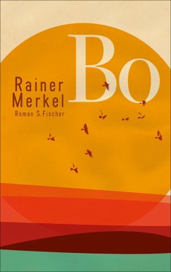 Bo (eBook, ePUB) - Merkel, Rainer