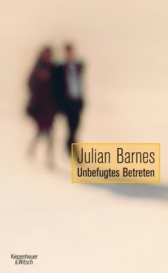 Unbefugtes Betreten (eBook, ePUB) - Barnes, Julian