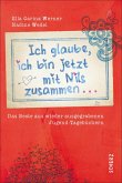 Ich glaube, ich bin jetzt mit Nils zusammen (eBook, ePUB)