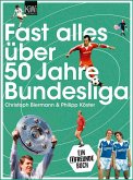 Fast alles über 50 Jahre Bundesliga (eBook, ePUB)