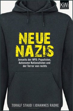Neue Nazis (eBook, ePUB) - Staud, Toralf; Radke, Johannes