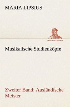 Musikalische Studienköpfe - Lipsius, Maria