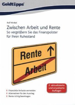 Zwischen Arbeit und Rente - Winkel, Rolf