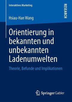 Orientierung in bekannten und unbekannten Ladenumwelten - Wang, Hsiau-Han