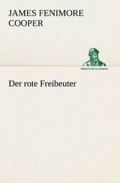 Der rote Freibeuter - Cooper, James Fenimore