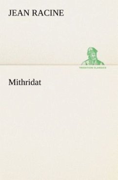 Mithridat - Racine, Jean