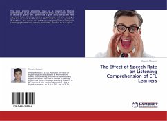 The Effect of Speech Rate on Listening Comprehension of EFL Learners