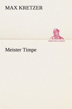 Meister Timpe - Kretzer, Max
