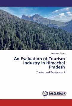 An Evaluation of Tourism Industry in Himachal Pradesh - Singh, Yoginder