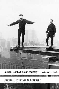Riesgo : una breve introducción - Fischhoff, Baruch; Kadvany, John