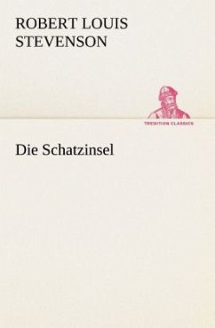 Die Schatzinsel - Stevenson, Robert Louis