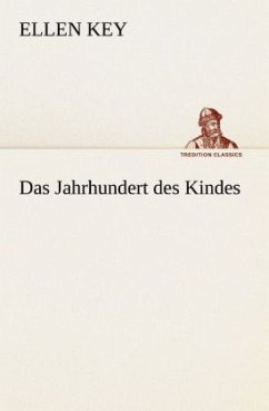 Das Jahrhundert des Kindes - Key, Ellen