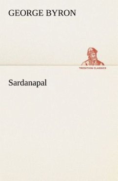 Sardanapal - Byron, George G. N. Lord