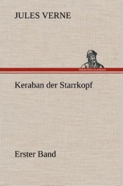 Keraban der Starrkopf - Verne, Jules