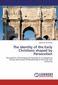 The Identity of the Early Christians shaped by Persecution - Nti Obeng, Ebenezer