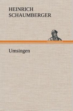 Umsingen - Schaumberger, Heinrich