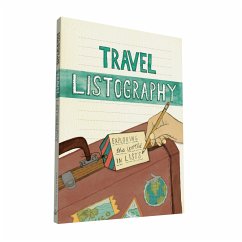 Travel Listography: Exploring the World in Lists (Trave Diary, Travel Journal, Travel Diary Journal) - Nola, Lisa