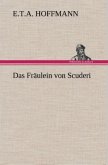 Das Fräulein von Scuderi