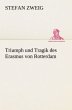Triumph und Tragik des Erasmus von... - Bild 1
