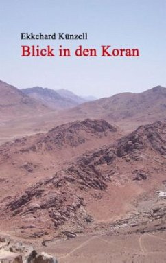 Blick in den Koran - Künzell, Ekkehard