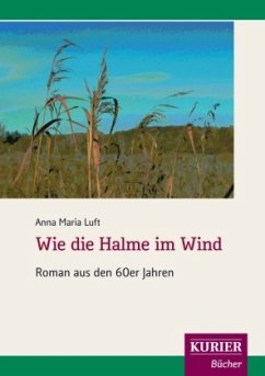 Wie die Halme im Wind - Luft, Anna Maria