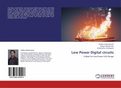 Low Power Digital circuits - Subramaniam, Prabhu;Vijayakumar, Elakya;Arumugam, Andamuthu