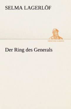 Der Ring des Generals - Lagerlöf, Selma