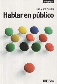 Hablar en público - Acosta Vera, José María