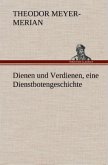 Dienen und Verdienen, eine Dienstbotengeschichte