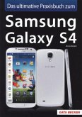 Das ultimative Praxisbuch zum Galaxy S4